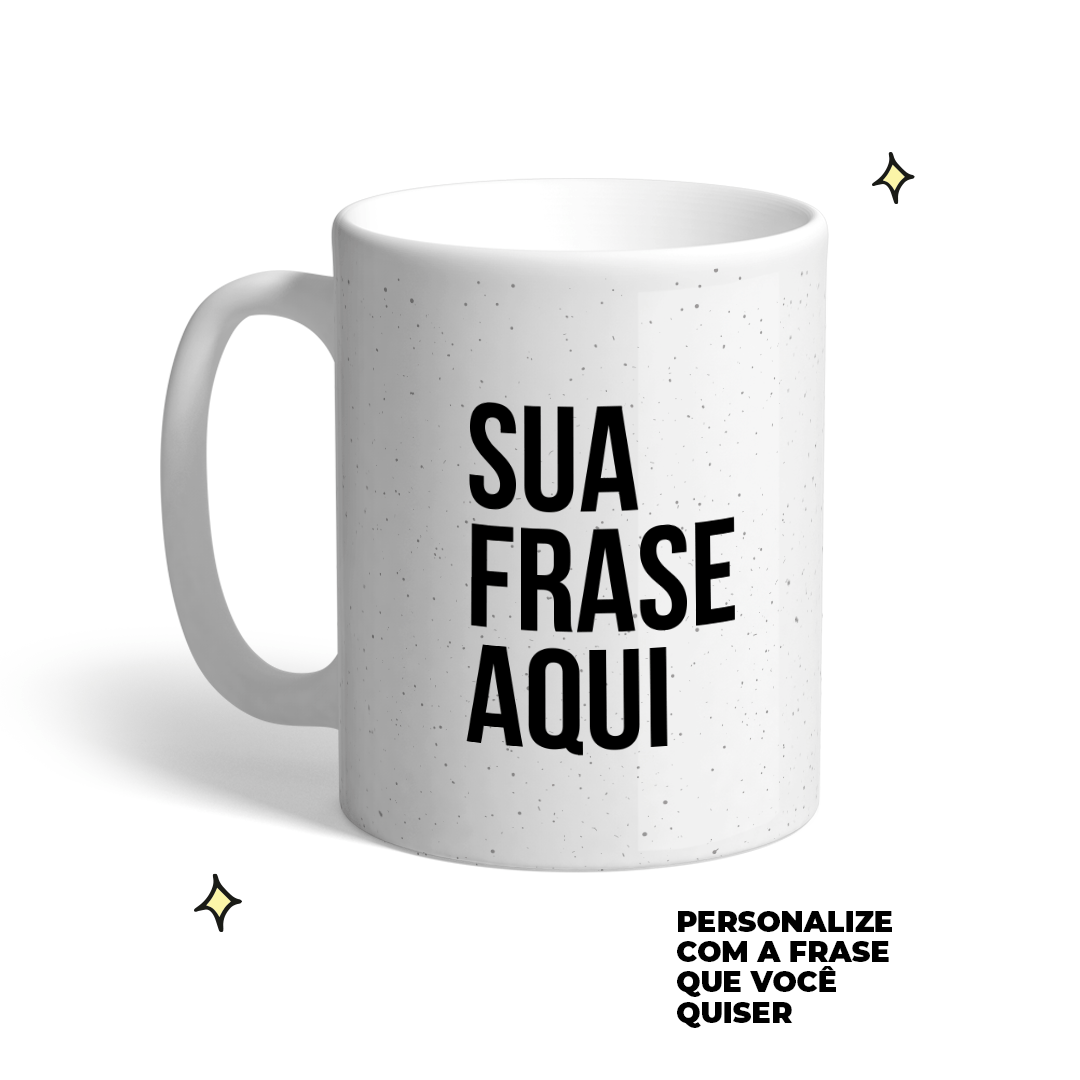 Caneca personalizada com sua frase - Me Gusta Presentes