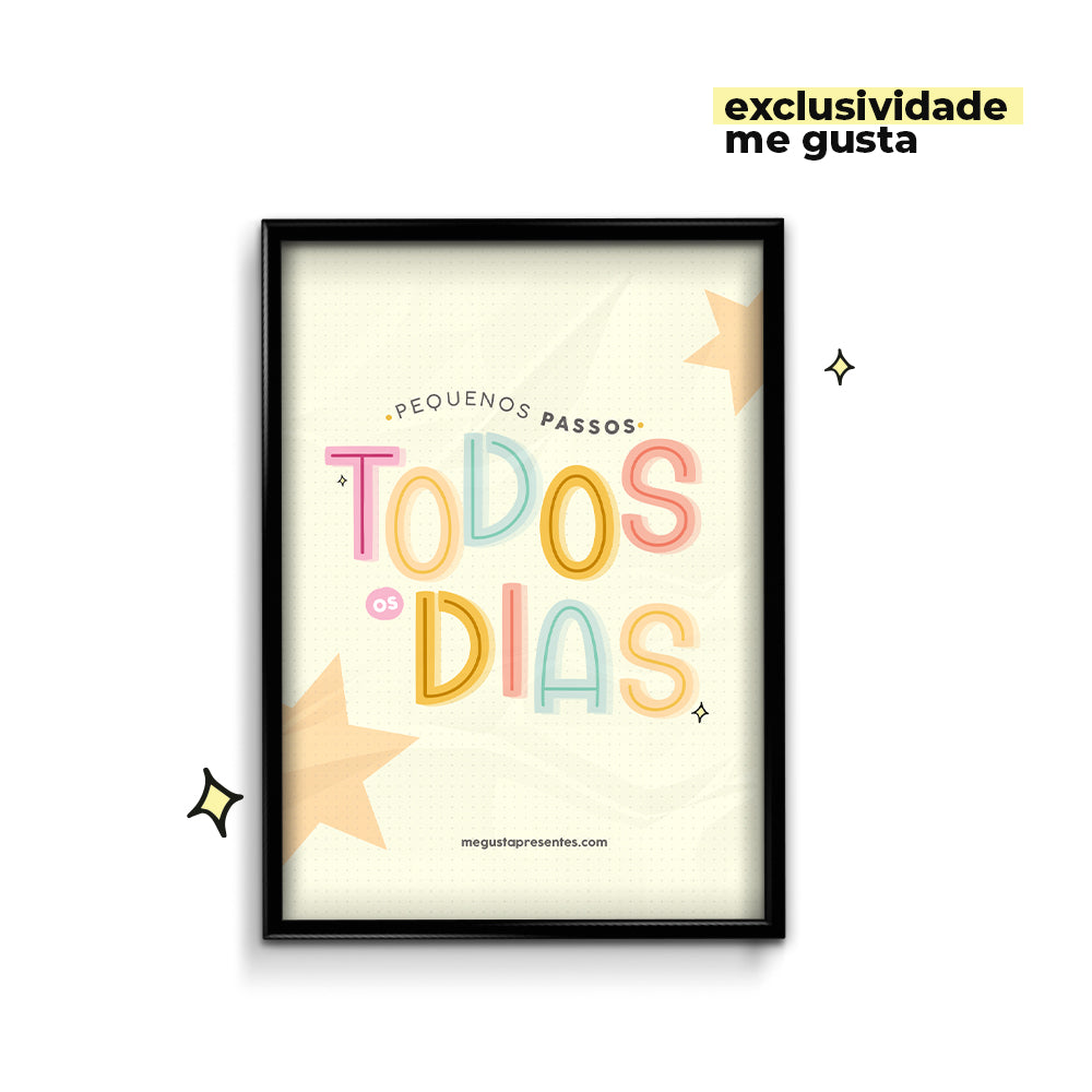 Quadro com frase - Pequenos passos todos os dias