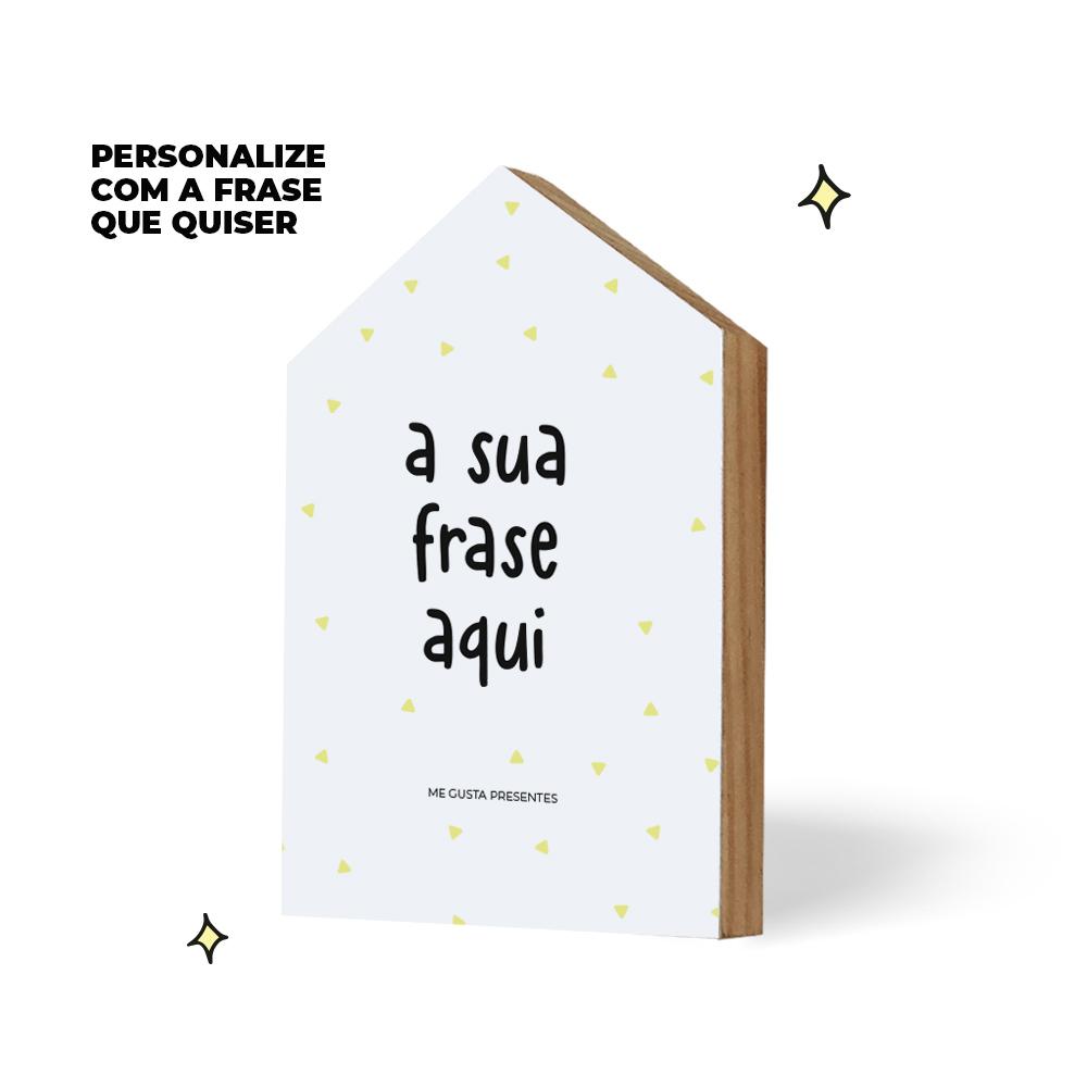 Quadro decorativo com frase personalizada - Me Gusta Presentes