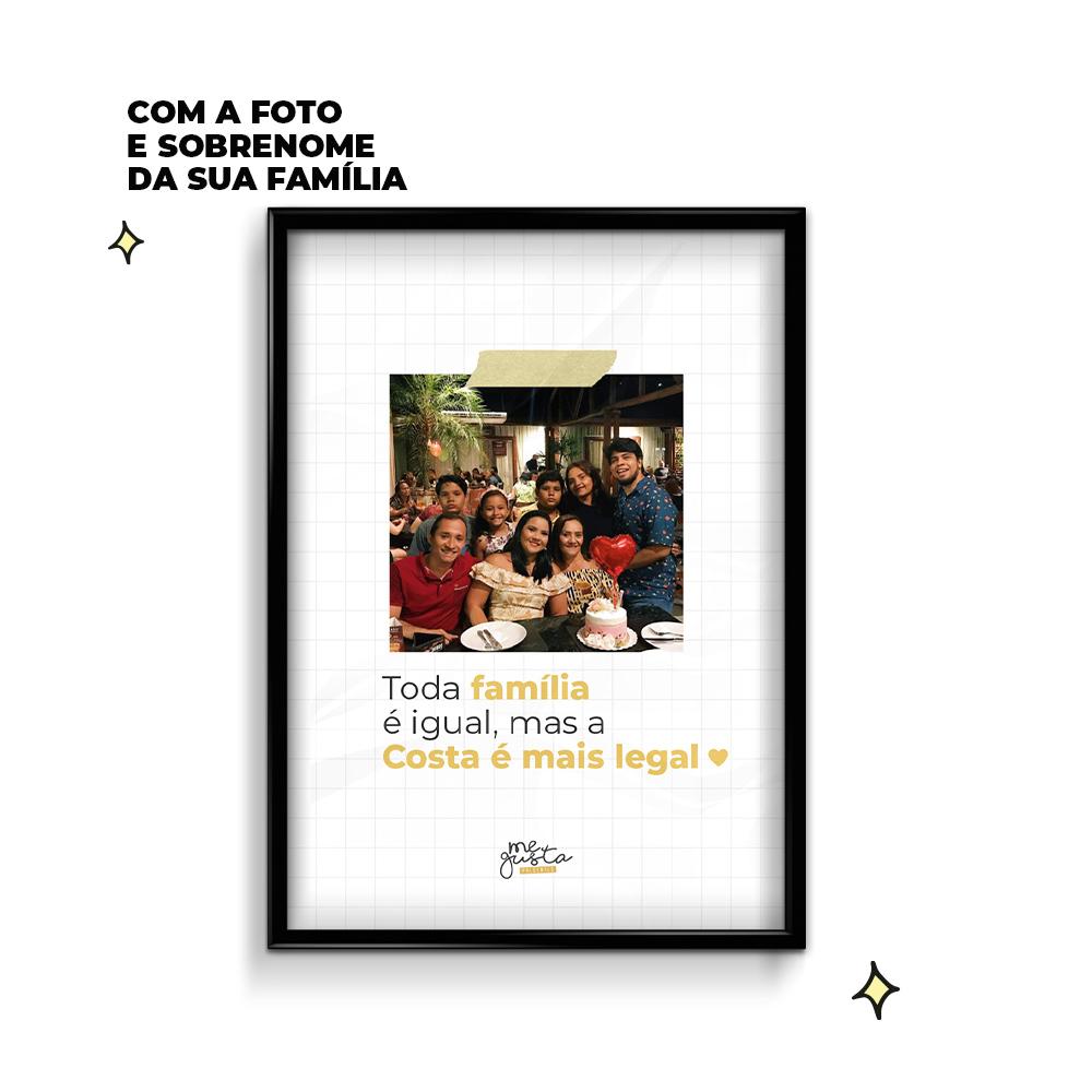 Quadro personalizado minha família é mais legal - Me Gusta Presentes